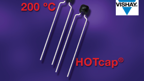 Vishay HOTcap® K…H Series Automotive Grade MLCCs Feature Extended Temperature Range to an Industry-High +200 °C
