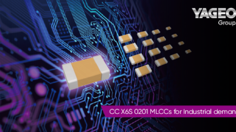 YAGEO Launched X6S MLCC with Higher Capacitance and Smaller Size to meet Industrial Application Requirements