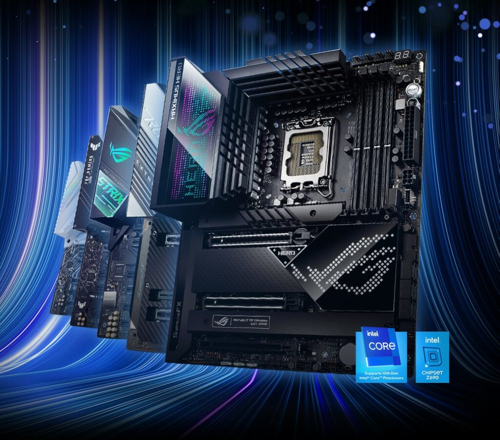 ASUS Z690 Motherboards – built for 12th Gen Intel® Core™ processors