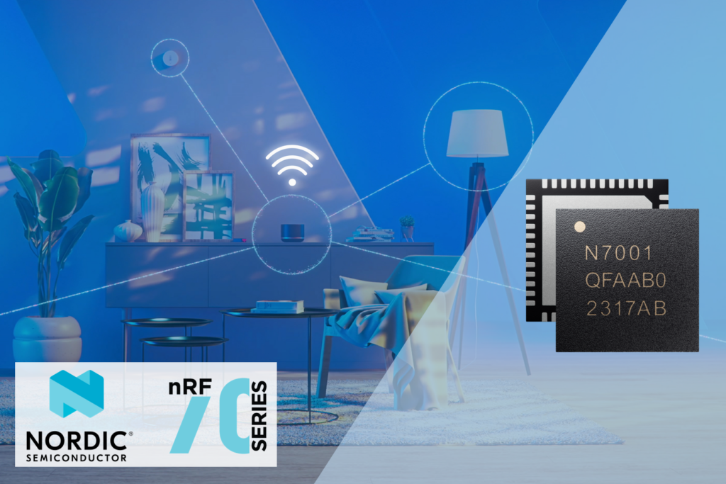 Nordic nRF7001: A cost-effective low-power Wi-Fi 6 Companion IC